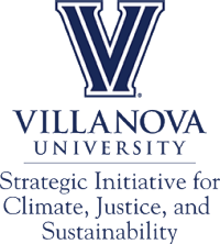 Villanova University Strategic Initiative for Climate, Justice, and Sustainability (SICJS)